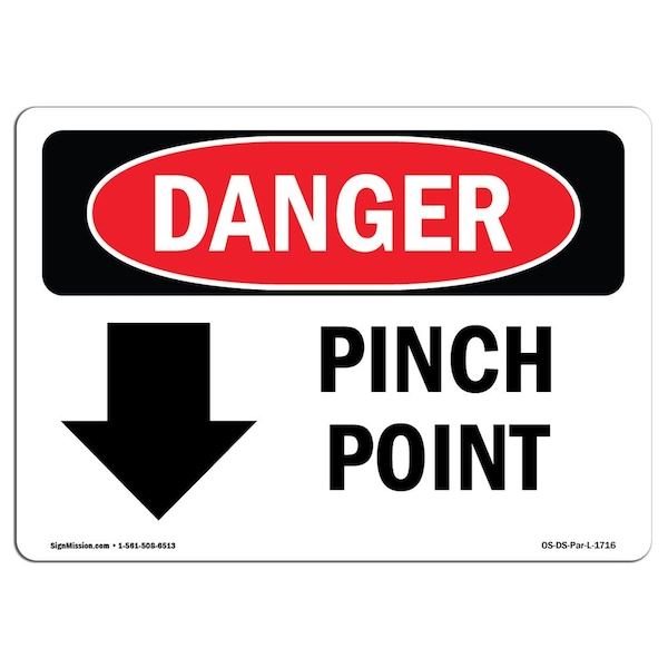 OSHA Sign, Pinch Point, 18in X 12in Rigid Plastic, 12" W, 18" L, Landscape, OS-DS-P-1218-L-1716